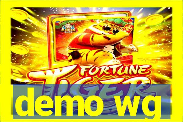 demo wg