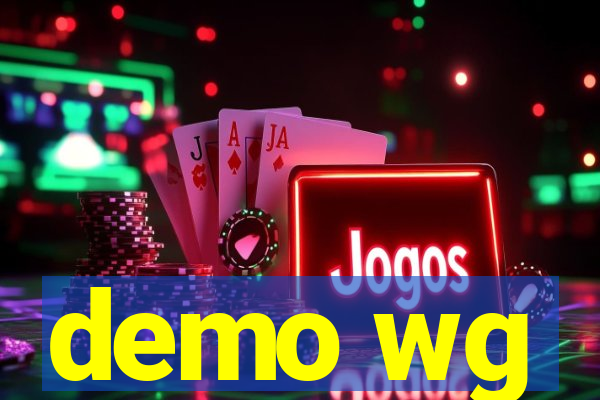 demo wg