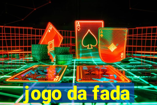 jogo da fada