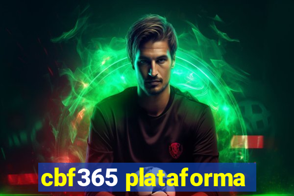 cbf365 plataforma