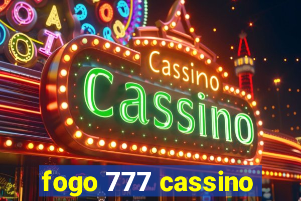 fogo 777 cassino
