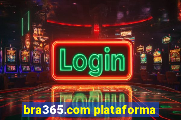 bra365.com plataforma
