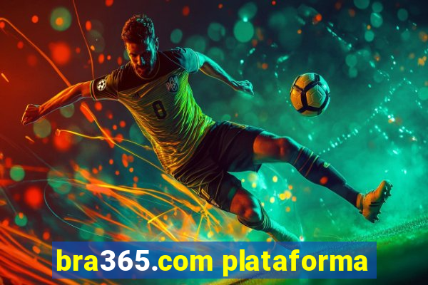 bra365.com plataforma