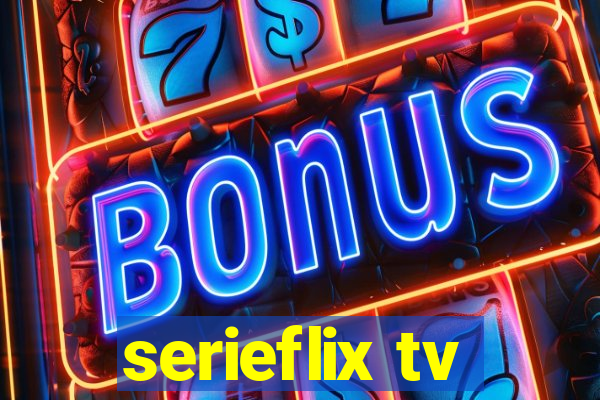 serieflix tv
