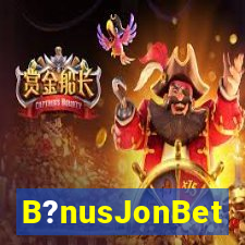 B?nusJonBet