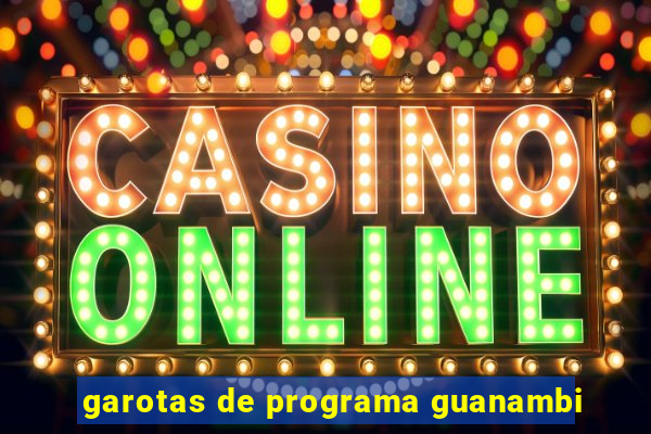 garotas de programa guanambi