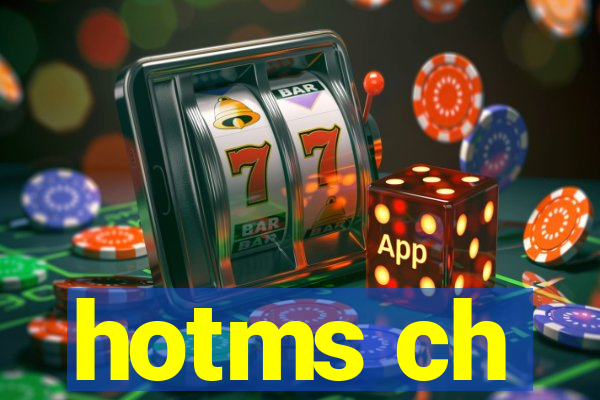 hotms ch