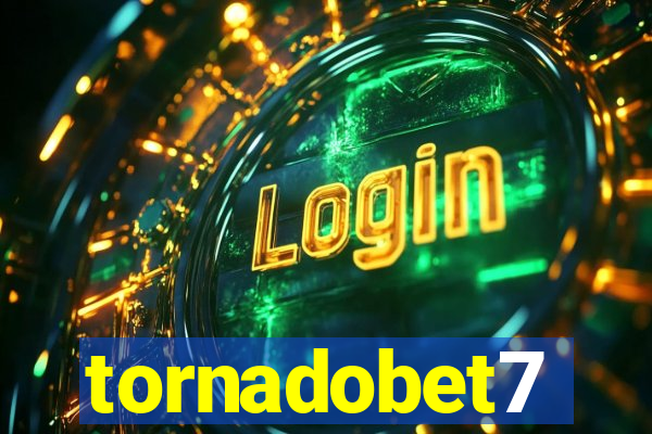 tornadobet7