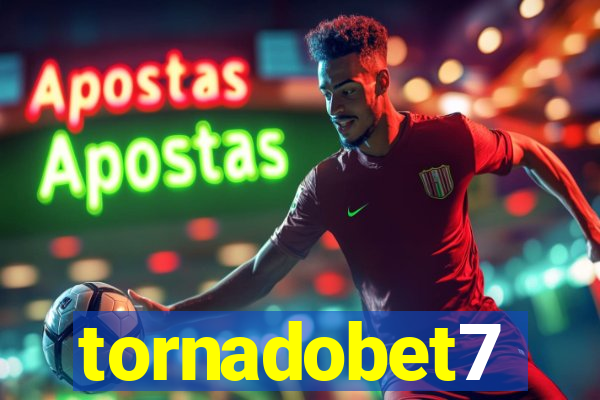 tornadobet7