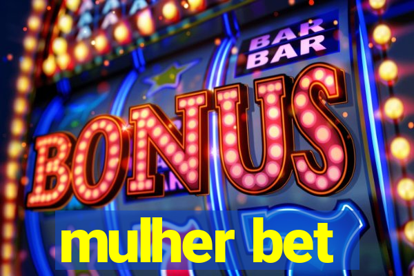 mulher bet