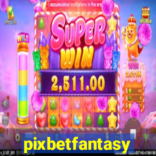 pixbetfantasy