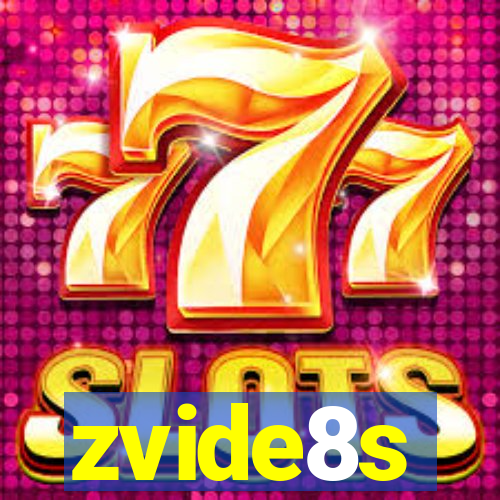 zvide8s