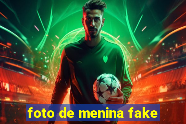 foto de menina fake