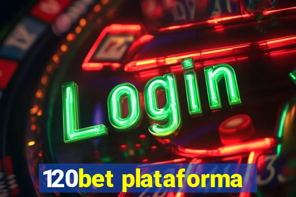 120bet plataforma