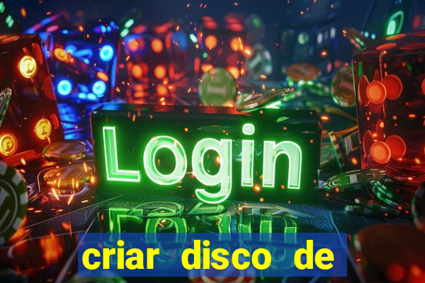 criar disco de boot windows