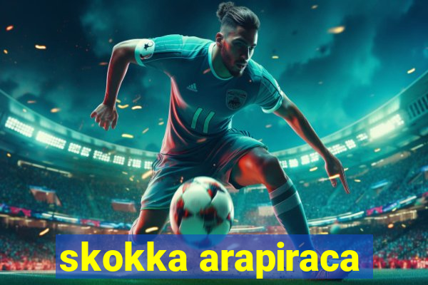 skokka arapiraca