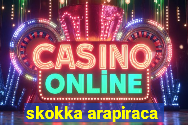 skokka arapiraca