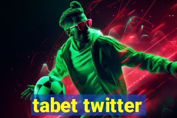 tabet twitter