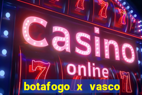 botafogo x vasco ao vivo futemax