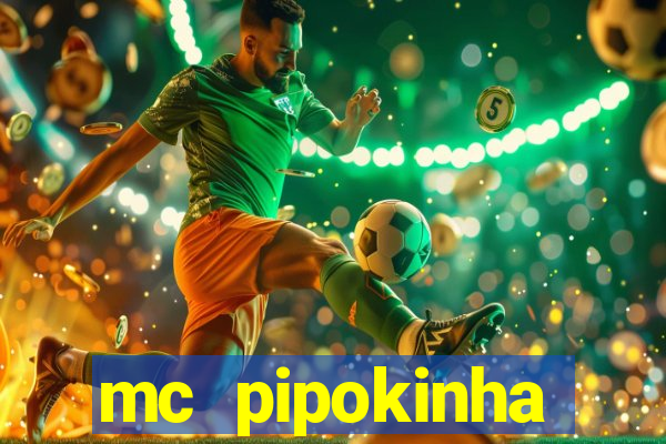 mc pipokinha privacy vazado