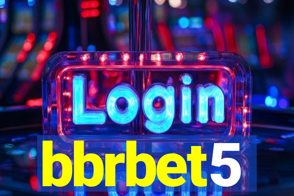 bbrbet5