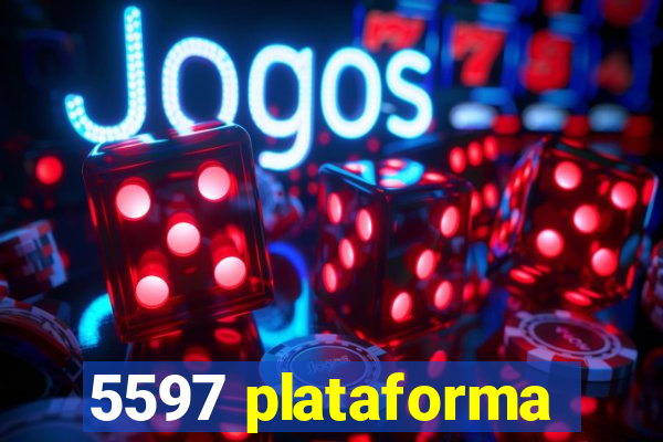 5597 plataforma