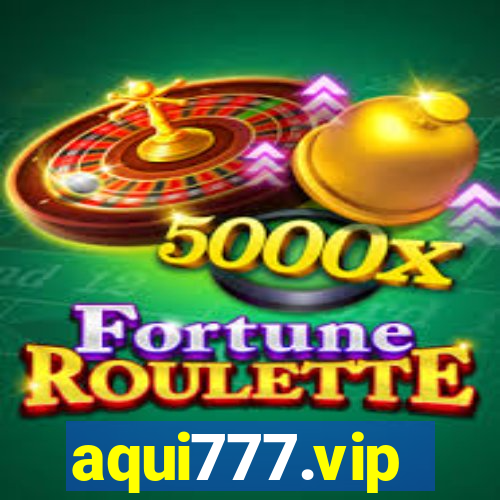 aqui777.vip