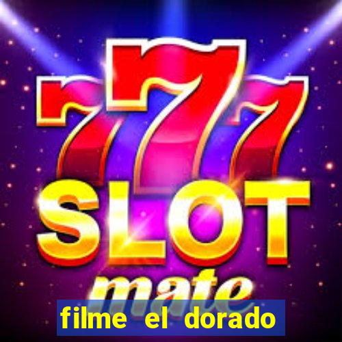 filme el dorado (1966 dublado download)