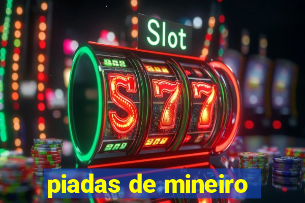piadas de mineiro