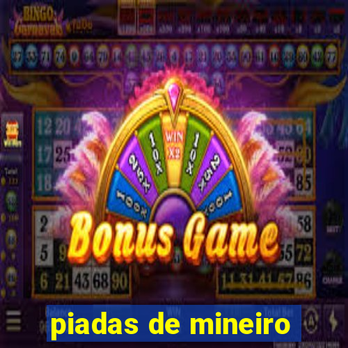 piadas de mineiro
