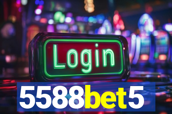 5588bet5