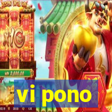 vi pono