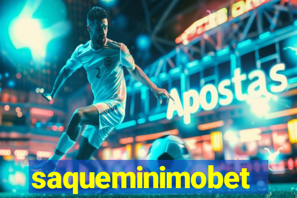 saqueminimobet