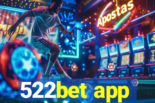 522bet app