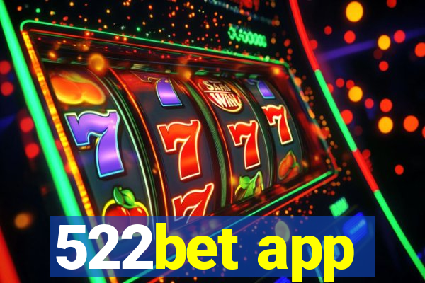 522bet app