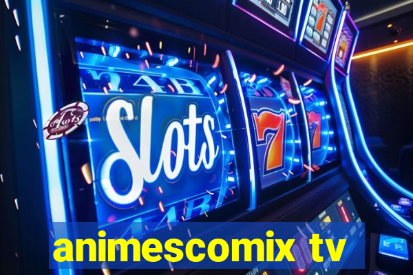animescomix tv