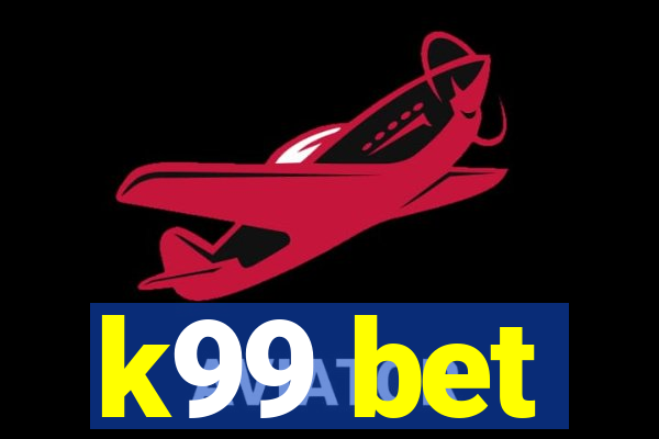 k99 bet