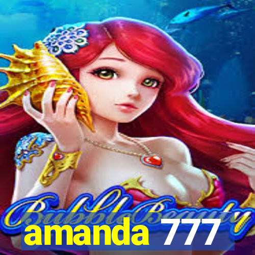 amanda 777