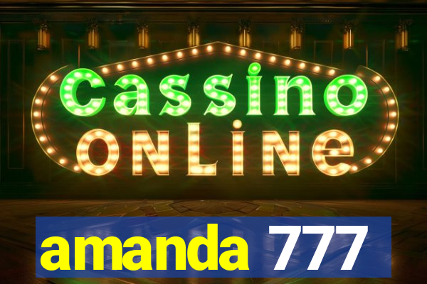 amanda 777