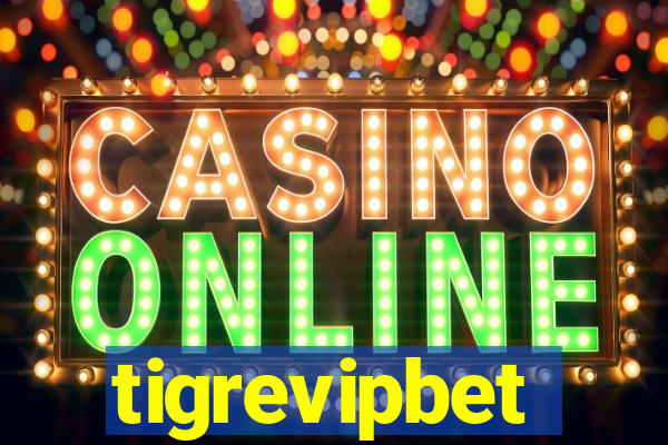 tigrevipbet