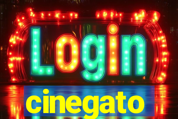 cinegato