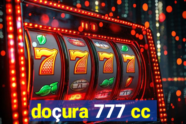 doçura 777 cc