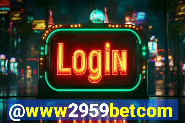 @www2959betcom