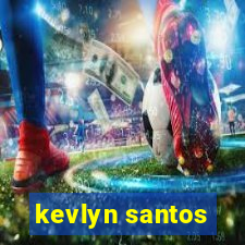 kevlyn santos