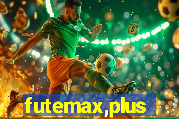 futemax,plus