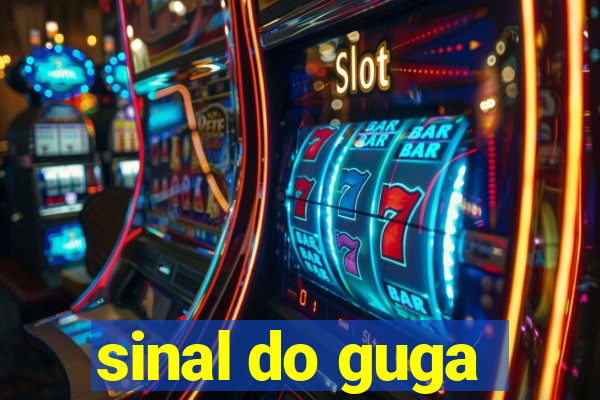 sinal do guga