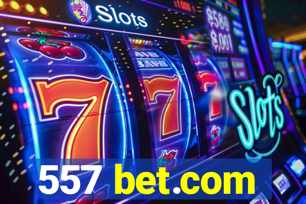 557 bet.com