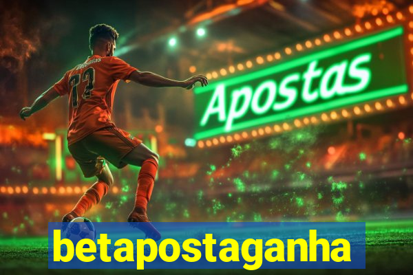 betapostaganha