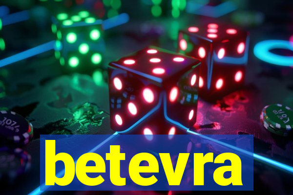betevra