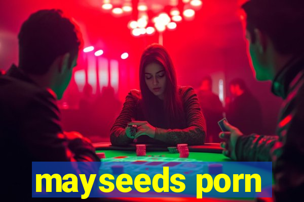 mayseeds porn